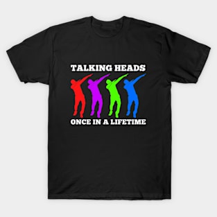 TALKING HEADS - ONCE IN A LIFETIME T-Shirt